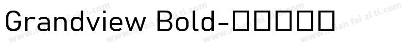 Grandview Bold字体转换